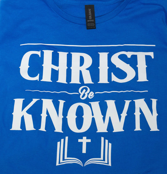 Christ Be Known